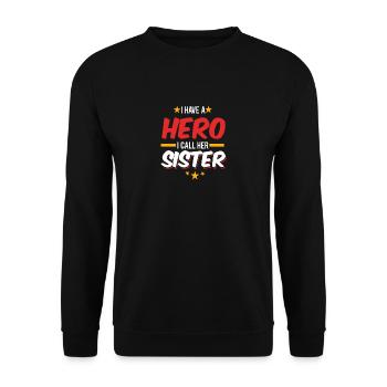 Supersister / Hero / Sister / Gift - Unisex Sweatshirt - black - Front - Alina (178cm) & Michal (187cm)