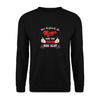 Mama Shirt - Geschenk für Mütter die Bestimmen - Unisex Pullover - Schwarz - Vorne - Alina (178cm) & Michal (187cm)