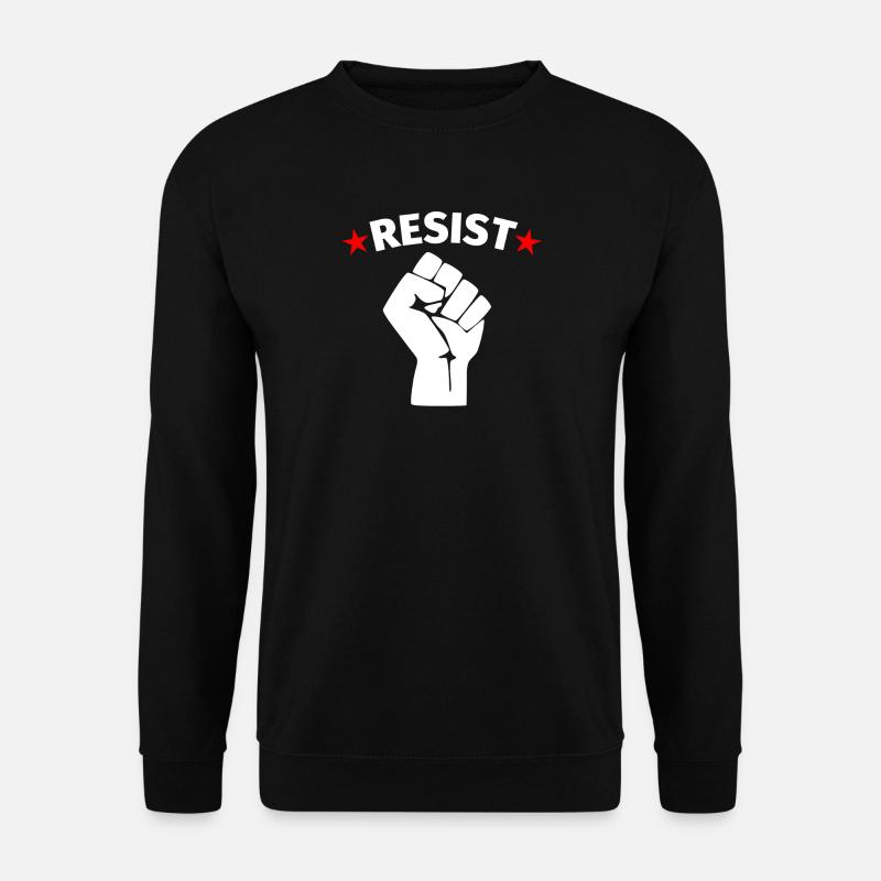 Widerstand Protest Resist - Unisex Pullover - Schwarz