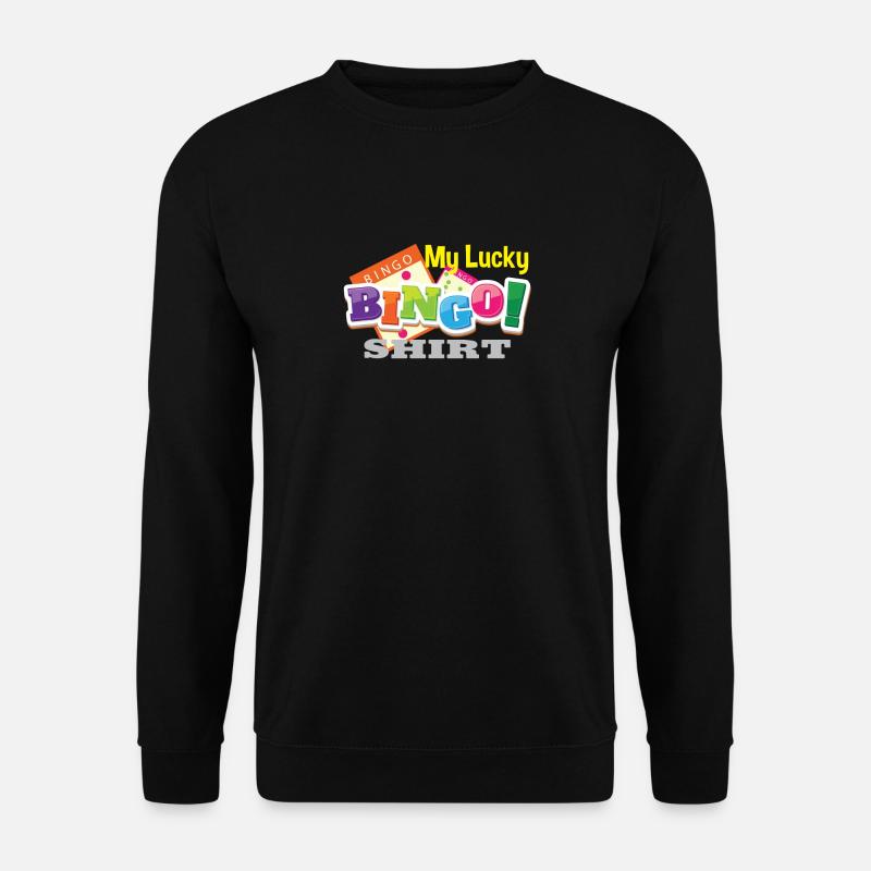 My Lucky Bingo Shirt Bingo player Geschenk - Unisex Pullover - Schwarz