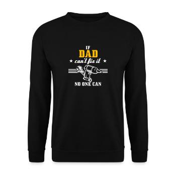 Si papa ne peut pas le réparer - personne ne peut - Sweat-shirt Unisexe - noir - Devant - Alina (178cm) & Michal (187cm)