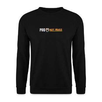 Pug Pugs Gift Gassi pugs not drugs - Unisex Sweatshirt - black - Front - Alina (178cm) & Michal (187cm)
