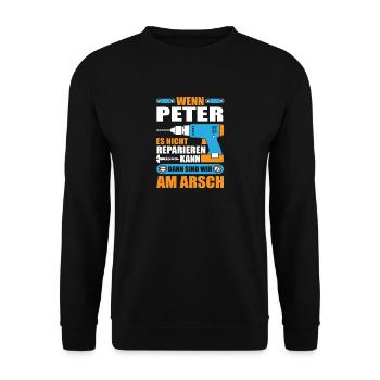 Peter Name Geschenk Reparatur reparieren - Unisex Pullover - Schwarz - Vorne - Alina (178cm) & Michal (187cm)
