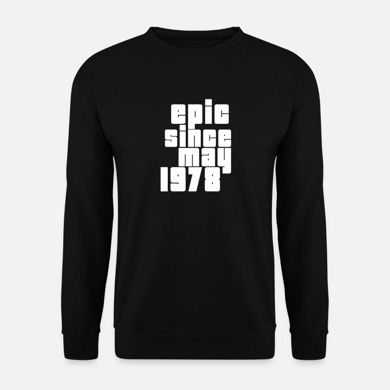 epic since may 1978 - Sweat-shirt Unisexe - noir