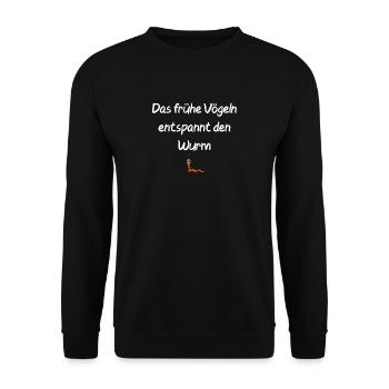 Der frühe Vogel Spruch lustig Wurm Geschenk - Unisex Pullover - Schwarz - Vorne - Alina (178cm) & Michal (187cm)