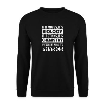 Biology Chemistry Physics Science Gift - Unisex Sweatshirt - black - Front - Alina (178cm) & Michal (187cm)