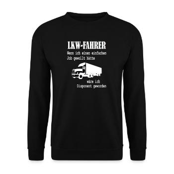 LKW-Fahrer - Beruf Spruch Disponent Geschenk - Unisex Pullover - Schwarz - Vorne - Alina (178cm) & Michal (187cm)