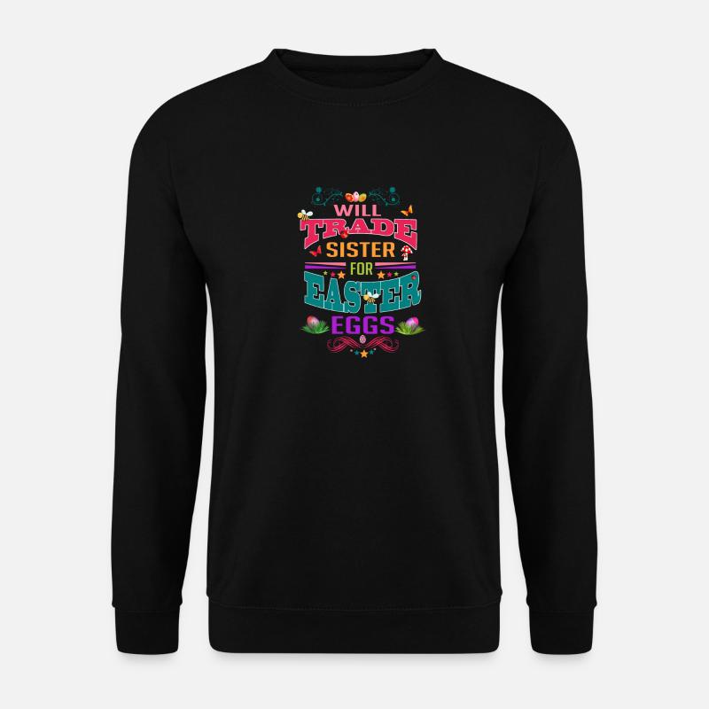 Ostern für Schwester - Unisex Pullover - Schwarz