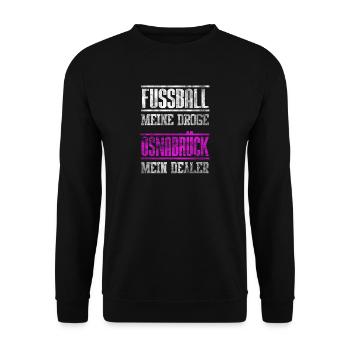 Osnabrück Mein Dealer - Fußball meine Droge - Unisex Pullover - Schwarz - Vorne - Alina (178cm) & Michal (187cm)