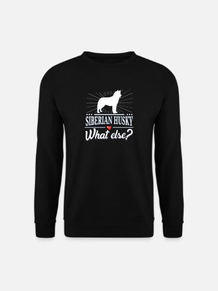 Husky sibérien quoi d'autre? - Sweat-shirt Unisexe - noir