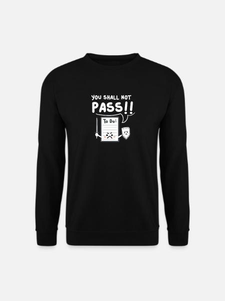 Du darfst nicht durch - To Do Liste - Unisex Pullover - Schwarz