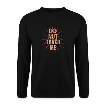 Do nut touch me - Unisex Pullover - Schwarz - Vorne - Alina (178cm) & Michal (187cm)
