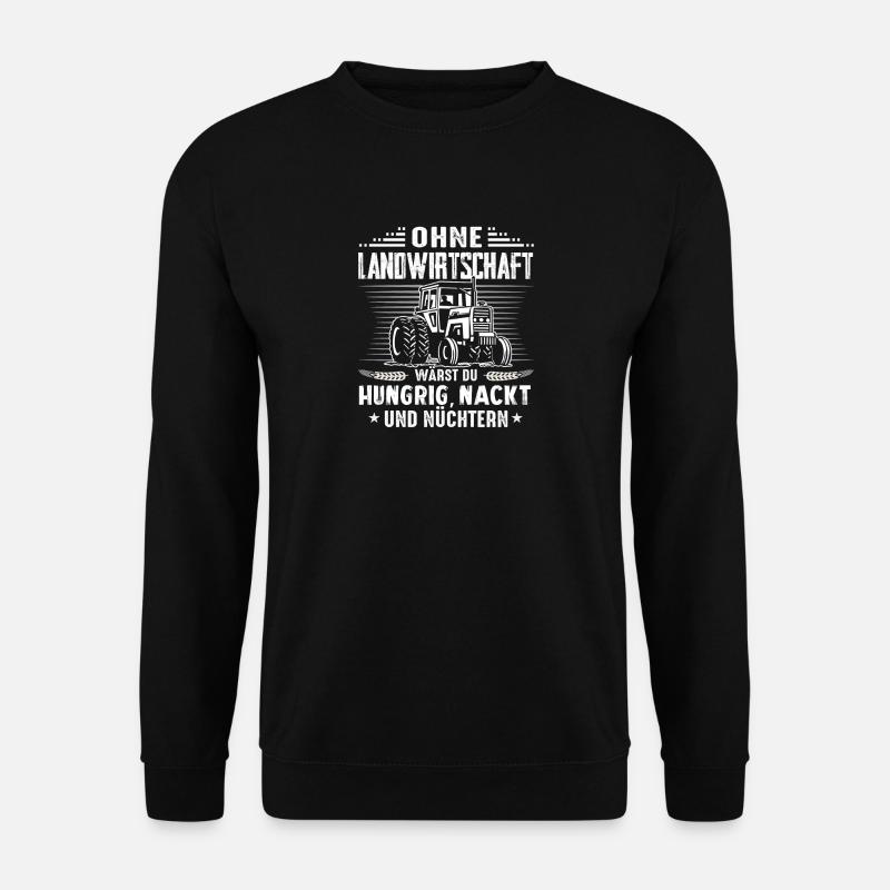 Landwirt Shirt · Landwirtschaft · Ohne Landwirte - Unisex Pullover - Schwarz