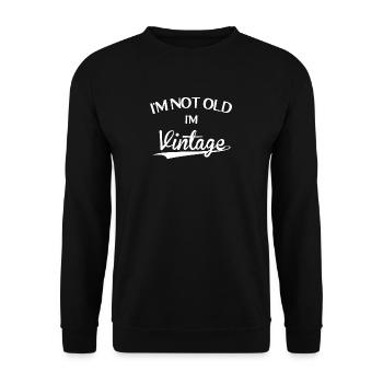i am not old i am vintage birthday - Unisex Sweatshirt - black - Front - Alina (178cm) & Michal (187cm)