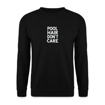 Les cheveux drôles de piscine ne se soucient pas de cadeau de nageur - Sweat-shirt Unisexe - noir - Devant - Alina (178cm) & Michal (187cm)