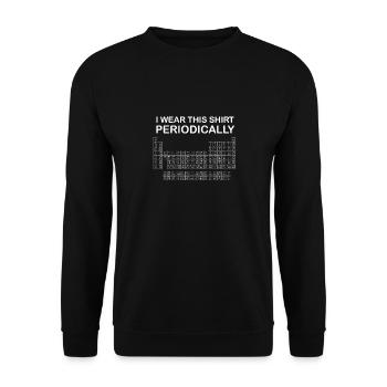 I wear this shirt periodically - Physiker/Chemiker - Unisex Pullover - Schwarz - Vorne - Alina (178cm) & Michal (187cm)