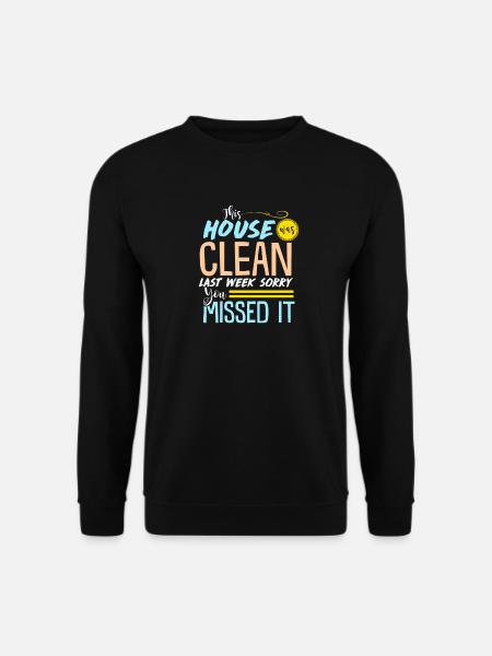 Drôle propre maison - Sweat-shirt Unisexe - noir