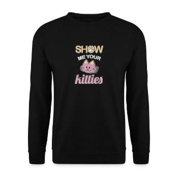 Zeigen Sie mir Ihre Kätzchen - Unisex Pullover - Schwarz - Vorne - Alina (178cm) & Michal (187cm)