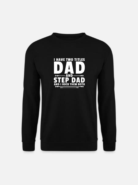 Stepdad cadeau stiefvader shirt pleegvader - Uniseks sweater - zwart