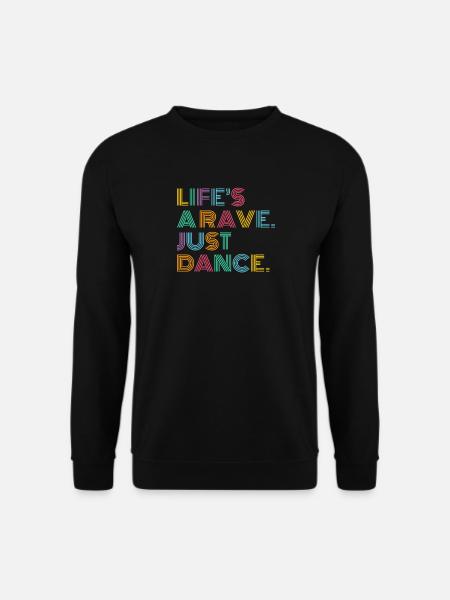 Das Leben ist ein Rave Tanzen Musik Bunt Geschenk - Unisex Pullover - Schwarz
