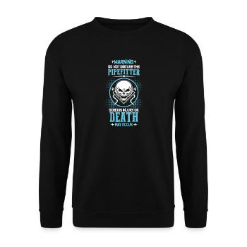 Pipefitter's Warning - Unisex Sweatshirt - black - Front - Alina (178cm) & Michal (187cm)