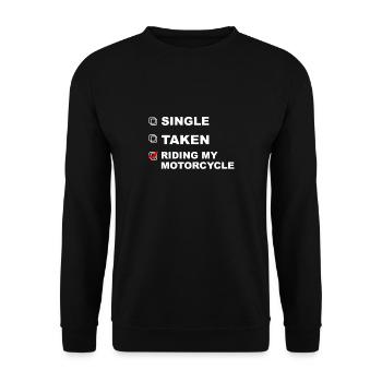 Single, forgive, ride a motorcycle! - Gift - Unisex Sweatshirt - black - Front - Alina (178cm) & Michal (187cm)