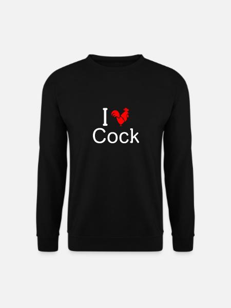 I Love Cock - Unisex Sweatshirt - black