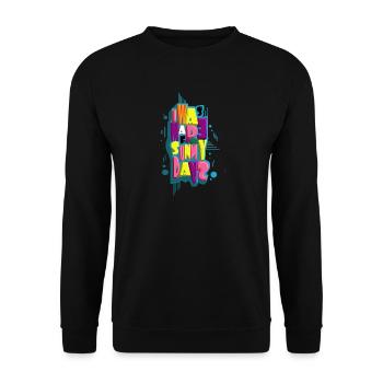 I Was Made For Sunny Days - Unisex Sweatshirt - black - Front - Alina (178cm) & Michal (187cm)