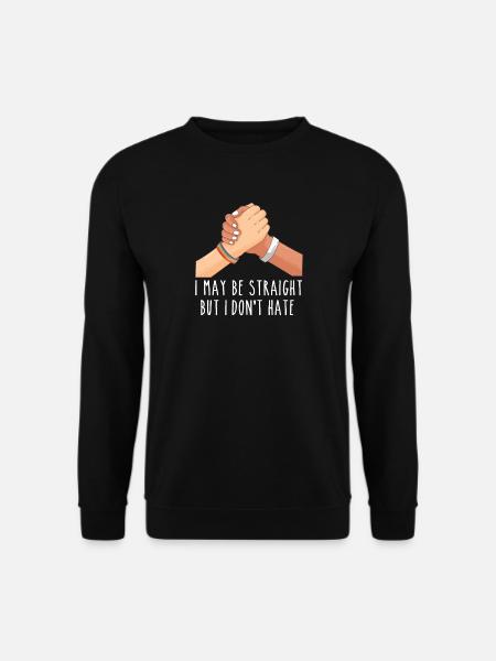 Ich mag gerade sein, aber ich hasse nicht - Unisex Pullover - Schwarz
