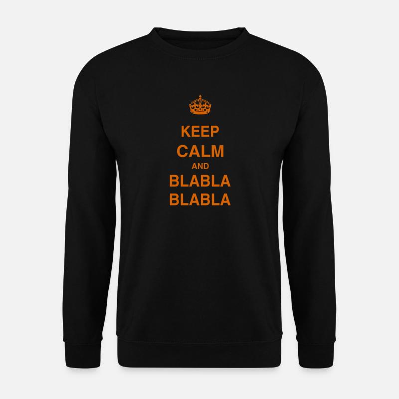 Keep Calm - Unisex Pullover - Schwarz