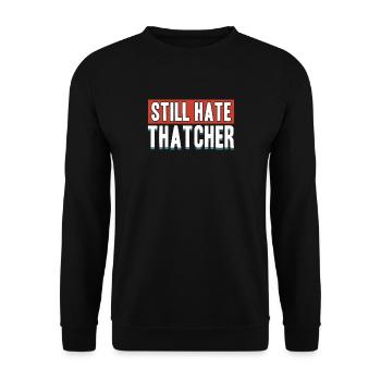 Toujours haï Thatcher Anti-capitalistes contre les cadeaux - Sweat-shirt Unisexe - noir - Devant - Alina (178cm) & Michal (187cm)