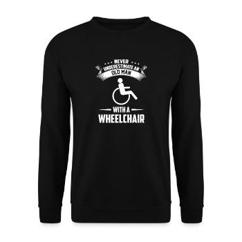 Ne jamais sous-estimer un vieil homme en fauteuil roulant - Sweat-shirt Unisexe - noir - Devant - Alina (178cm) & Michal (187cm)