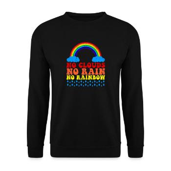 Keine Wolken kein Regen kein Regenbogen Spruch - Unisex Pullover - Schwarz - Vorne - Alina (178cm) & Michal (187cm)