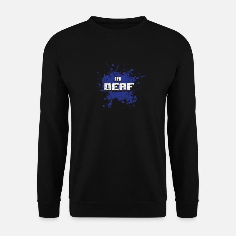 Deaf deaf-mute - Unisex Sweatshirt - black