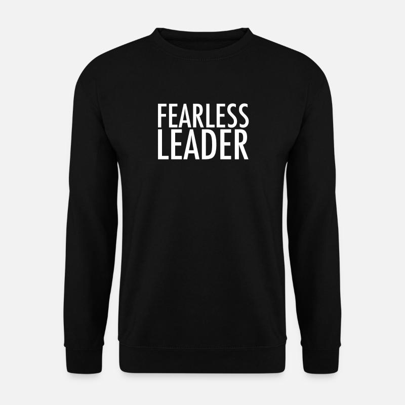 Leader sans peur - Sweat-shirt Unisexe - noir
