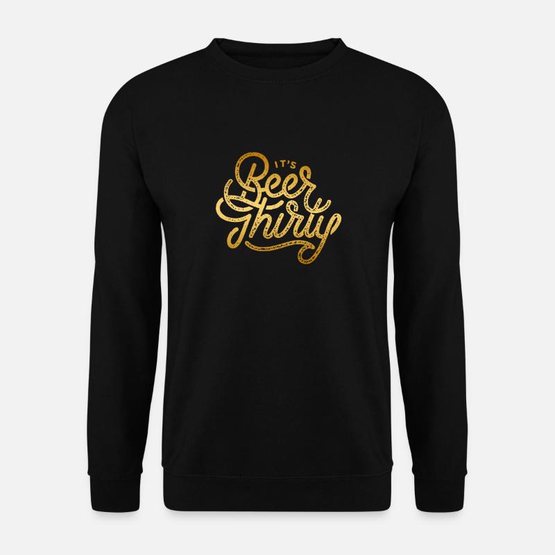 IT'S BEER THIRTY - Unisex Sweatshirt - black