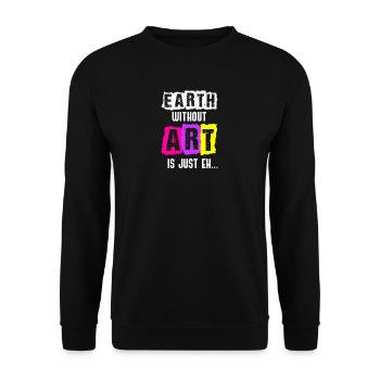 Art Earth Without Art, c'est juste Eh Painting Museum - Sweat-shirt Unisexe - noir - Devant - Alina (178cm) & Michal (187cm)