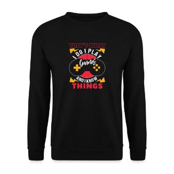 I Play Games And I Know Things - Unisex Pullover - Schwarz - Vorne - Alina (178cm) & Michal (187cm)