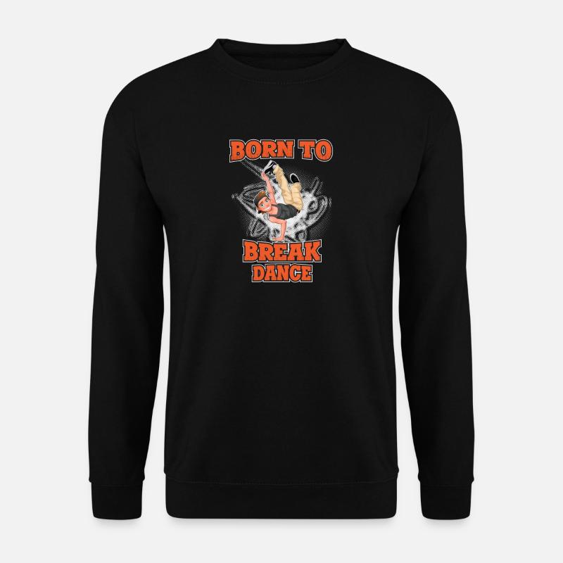 Breakdance - Unisex Sweatshirt - black