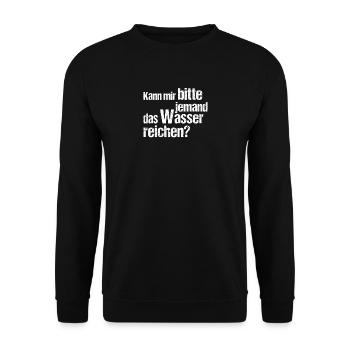 Kann mir bitte jemand das wasser reichen - Unisex Pullover - Schwarz - Vorne - Alina (178cm) & Michal (187cm)