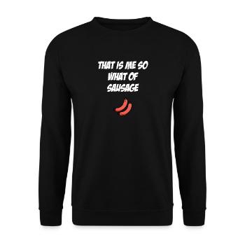 Das ist mir Wurst lustiges Denglisch Motiv Schwarz - Unisex Pullover - Schwarz - Vorne - Alina (178cm) & Michal (187cm)