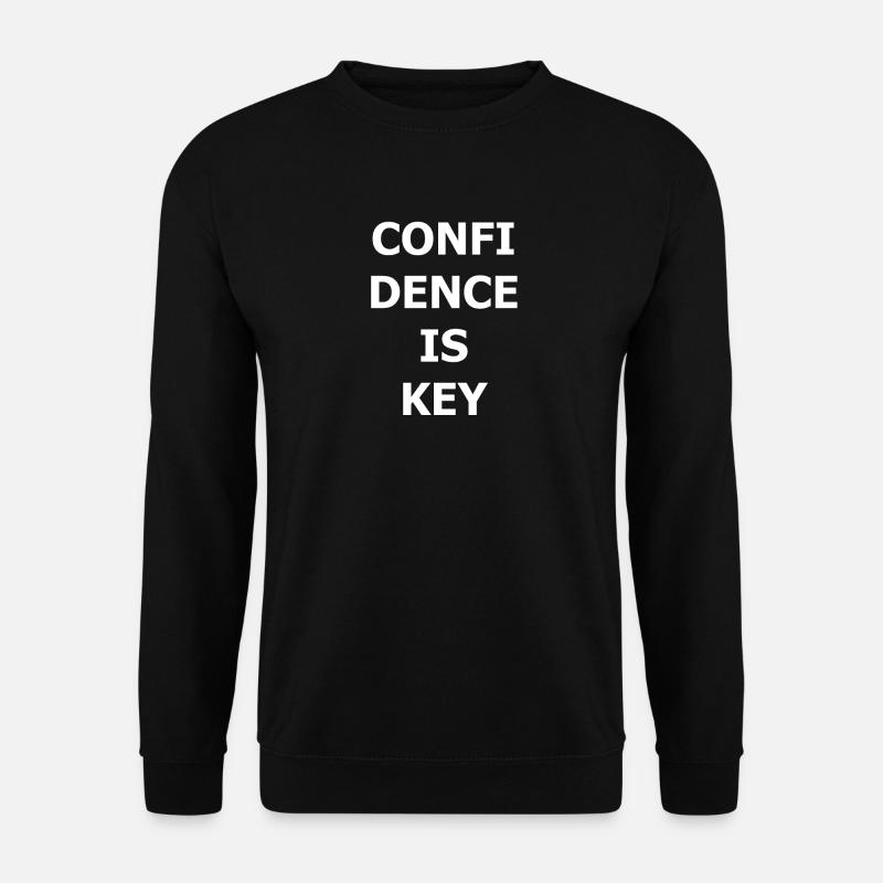CONFIDENCE IS KEY - Unisex Sweatshirt - black
