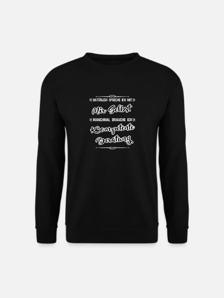Natürlich spreche ich mit mir selbst - Unisex Pullover - Schwarz