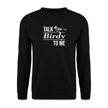 Lustig Talk Birdy Geschenk Bird Nerd Haustier - Unisex Pullover - Schwarz - Vorne - Alina (178cm) & Michal (187cm)