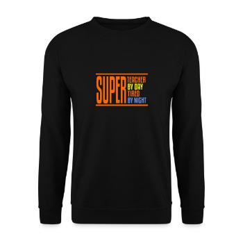 Lehrerkräfte Shirt Schule Geschenk · Super Lehrer - Unisex Pullover - Schwarz - Vorne - Alina (178cm) & Michal (187cm)
