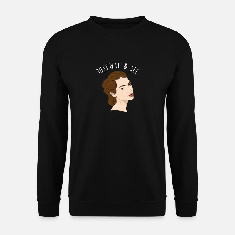 Just Wait And See - Unisex Pullover - Schwarz