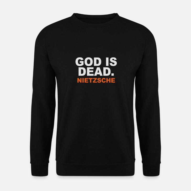 God is dead. Nietzsche - Unisex Sweatshirt - black