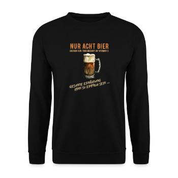 Nur Acht Bier decken den Bedarf an Vitamin C - Unisex Pullover - Schwarz - Vorne - Alina (178cm) & Michal (187cm)