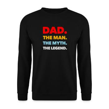 Dad,The Man,The Myth,The Legend - Unisex Pullover - Schwarz - Vorne - Alina (178cm) & Michal (187cm)