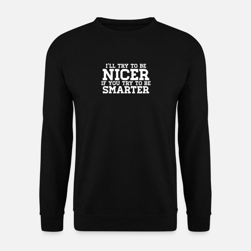 Lustiges Shirt - Unisex Pullover - Schwarz